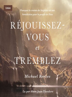 cover image of Réjouissez-vous et tremblez